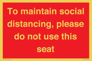 To maintain social distancing, please do not use this seat